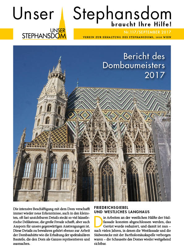 Vereinszeitung Unser Stephansdom 117, September 2017, Titel: Bericht des Dombaumeisters 2017